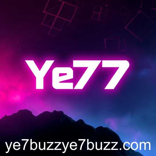 Ye7 buzz