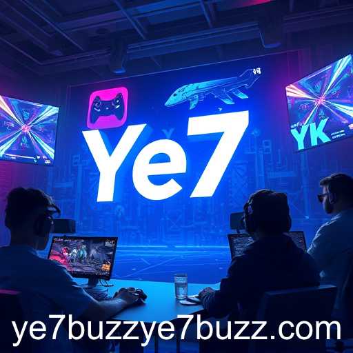 The Rise of Ye7 Buzz in Gaming News