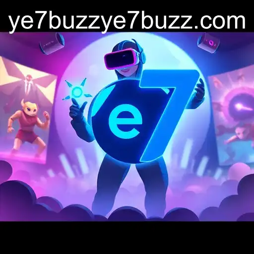 The Rise of Ye7 Buzz: A Gaming Phenomenon